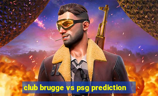 club brugge vs psg prediction