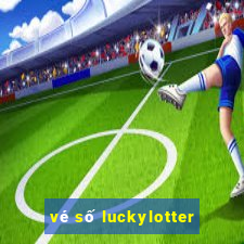 vé số luckylotter