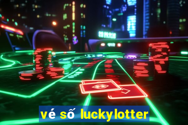 vé số luckylotter