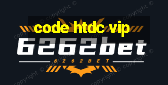 code htdc vip