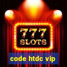 code htdc vip