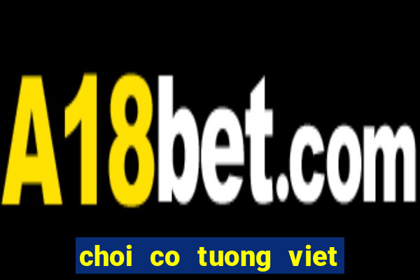 choi co tuong viet nam online