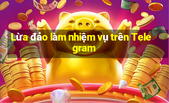 Lừa đảo làm nhiệm vụ trên Telegram