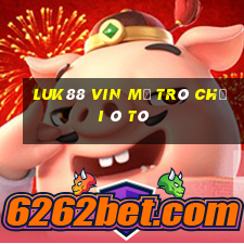 Luk88 Vin Mở Trò Chơi Ô Tô