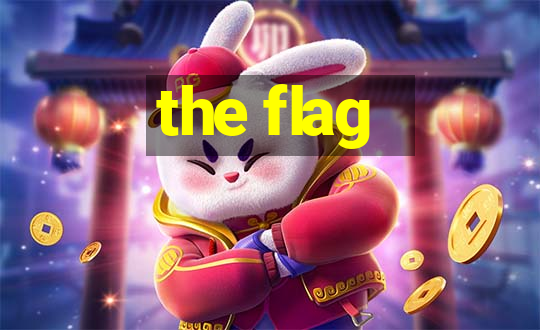 the flag