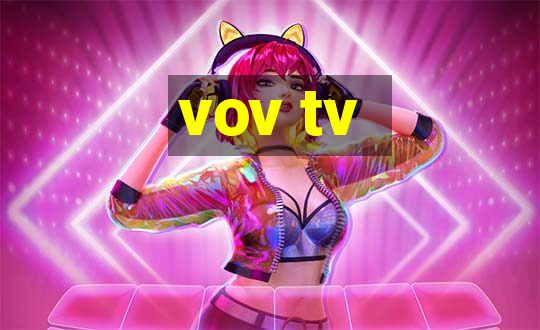 vov tv