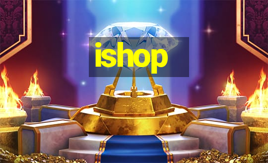 ishop