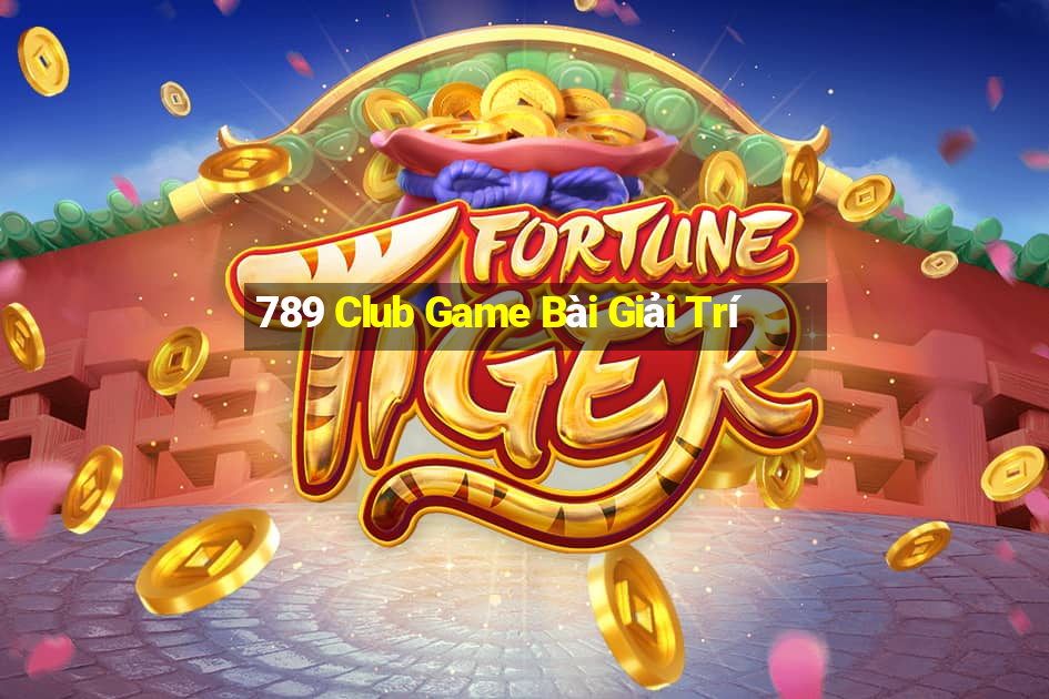 789 Club Game Bài Giải Trí