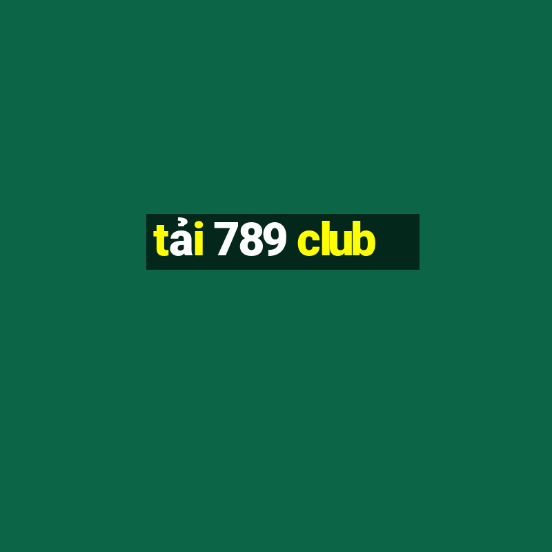 tải 789 club