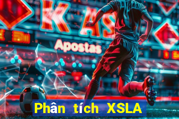 Phân tích XSLA ngày 20