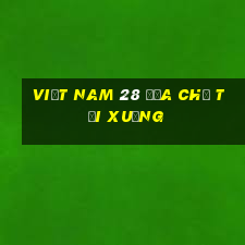 Việt nam 28 địa chỉ tải xuống