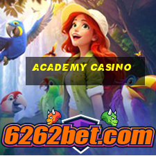 academy casino