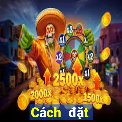 Cách đặt cược XSST