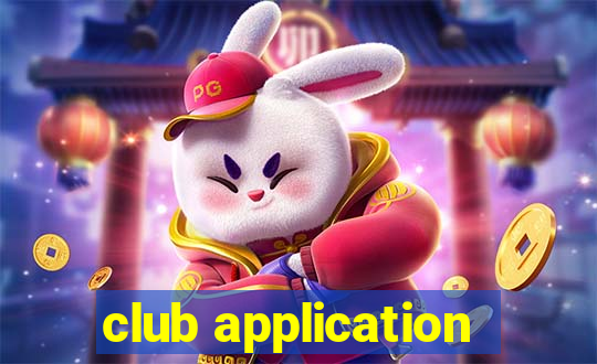 club application