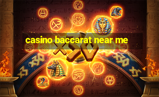 casino baccarat near me