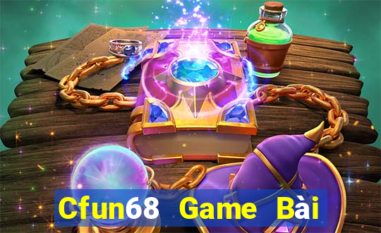 Cfun68 Game Bài Chơi Với Bạn Bè