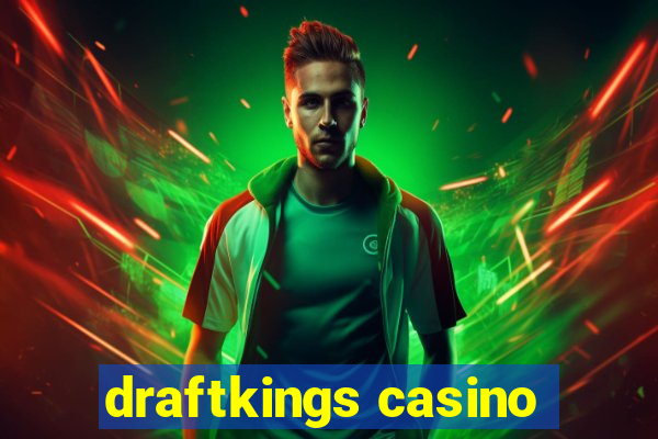 draftkings casino