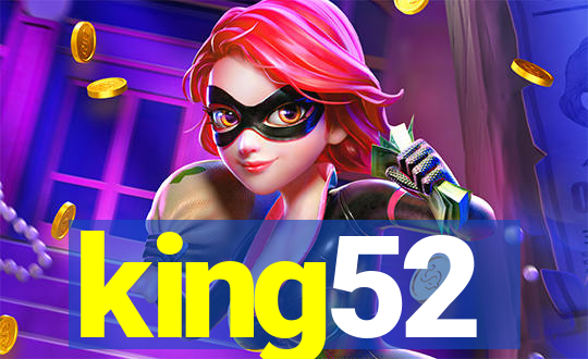 king52