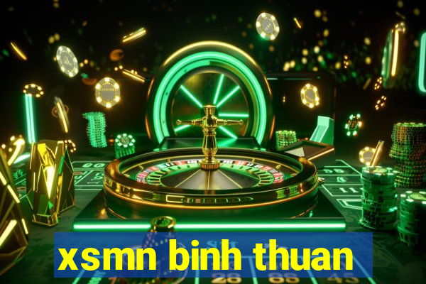 xsmn binh thuan