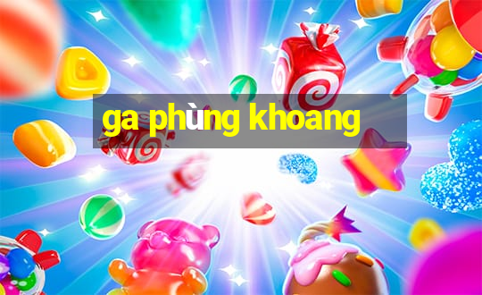 ga phùng khoang