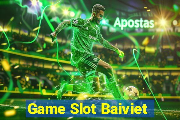 Game Slot Baiviet