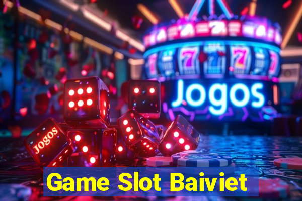 Game Slot Baiviet