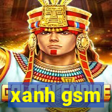 xanh gsm