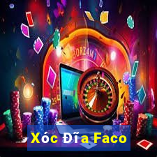 Xóc Đĩa Faco