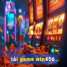 tải game win456