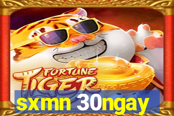 sxmn 30ngay