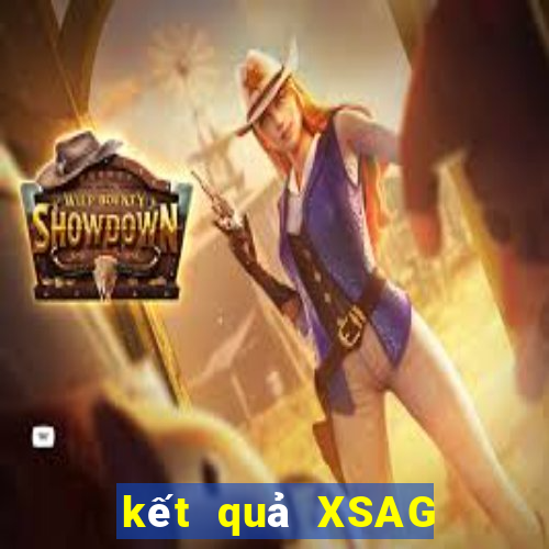 kết quả XSAG ngày 1