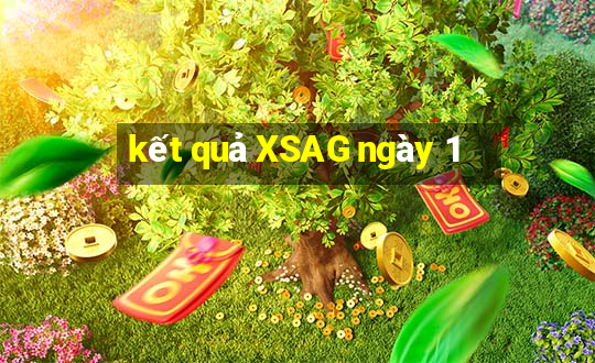 kết quả XSAG ngày 1