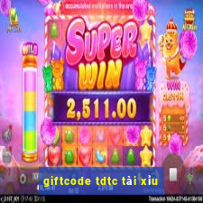 giftcode tdtc tài xỉu