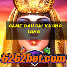 game dau bai khung long