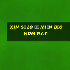 xin số lô đề miền bắc hôm nay