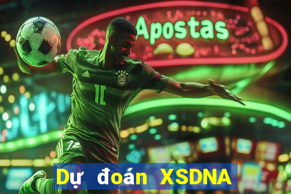 Dự đoán XSDNA thứ tư