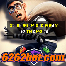 xổ số miền bắc ngày 16 tháng 10