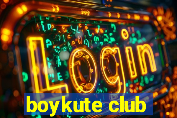 boykute club