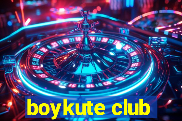 boykute club