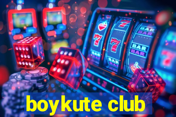 boykute club