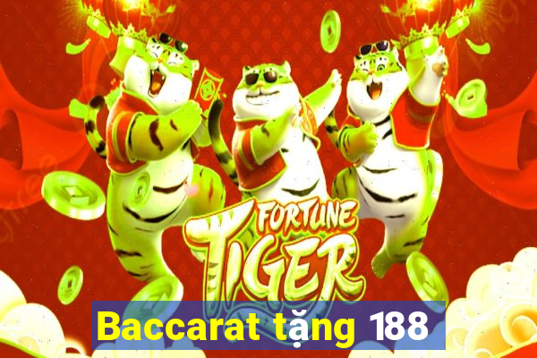 Baccarat tặng 188