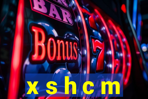 x s h c m