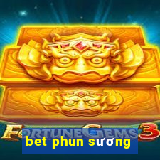 bet phun sương