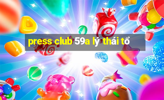 press club 59a lý thái tổ