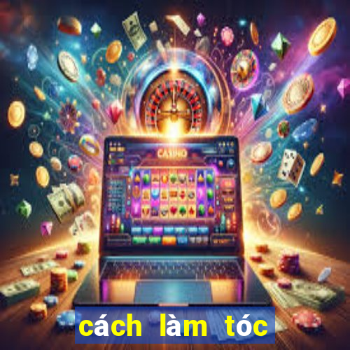 cách làm tóc không bị bết