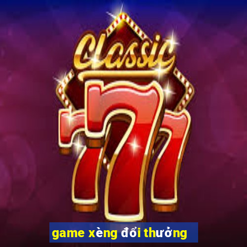 game xèng đổi thưởng