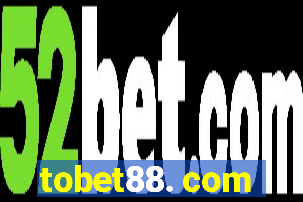 tobet88. com