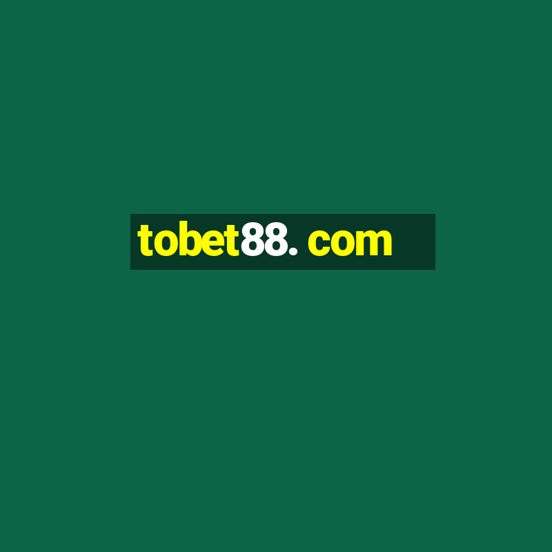 tobet88. com