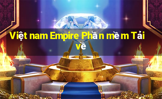 Việt nam Empire Phần mềm Tải về