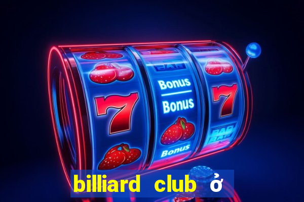 billiard club ở hà nội